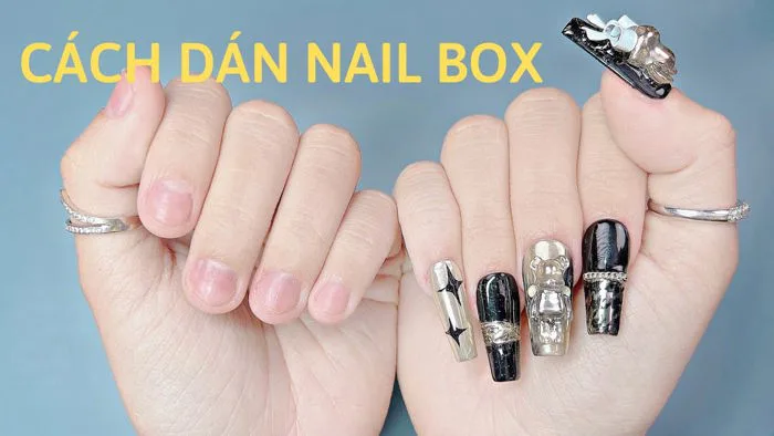 Hướng dẫn dán nail box chi tiết nhất. Hướng dẫn dán nail box chi tiết nhất.