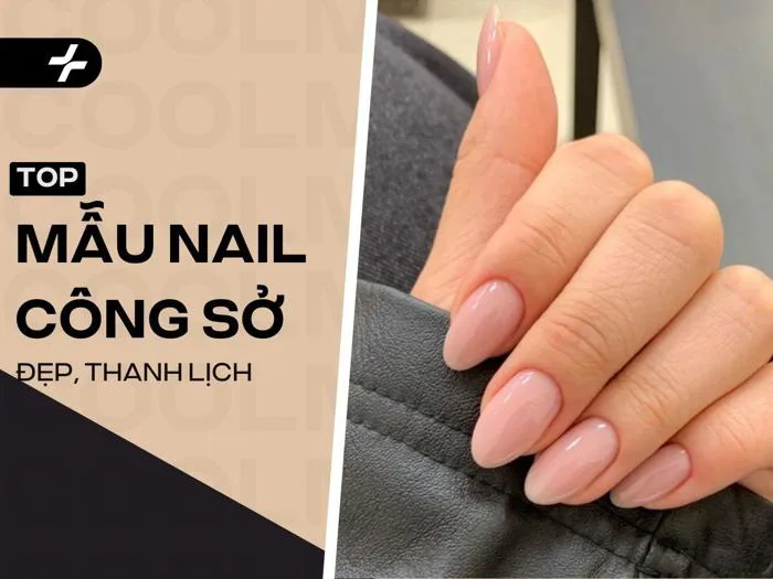 Mẫu Nail Công Sở: 5+ Kiểu Đẹp, Thanh Lịch & Thời Trang 2025