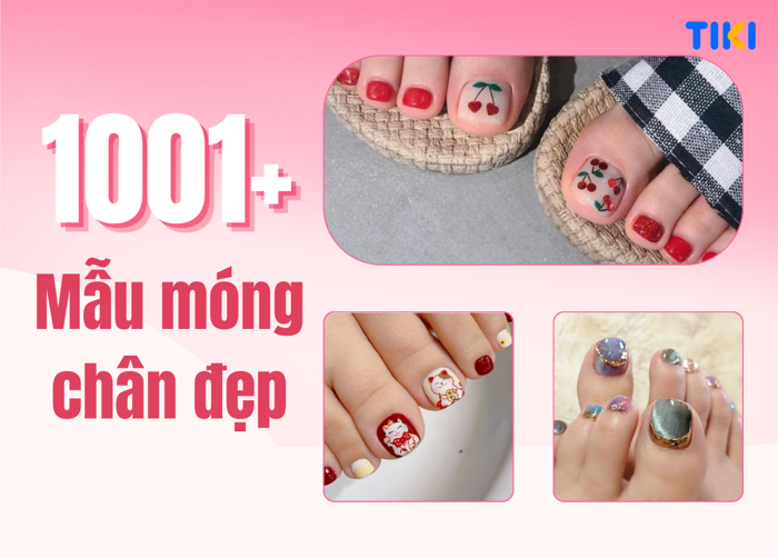 101+ Mẫu Móng Chân Đẹp, Mẫu Nail Chân Hot Trend Tôn Da Nhất | TIKI