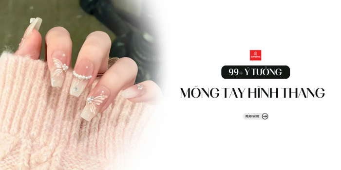 99+ Ý tưởng móng tay hình thang đẹp, nổi bật và sành điệu