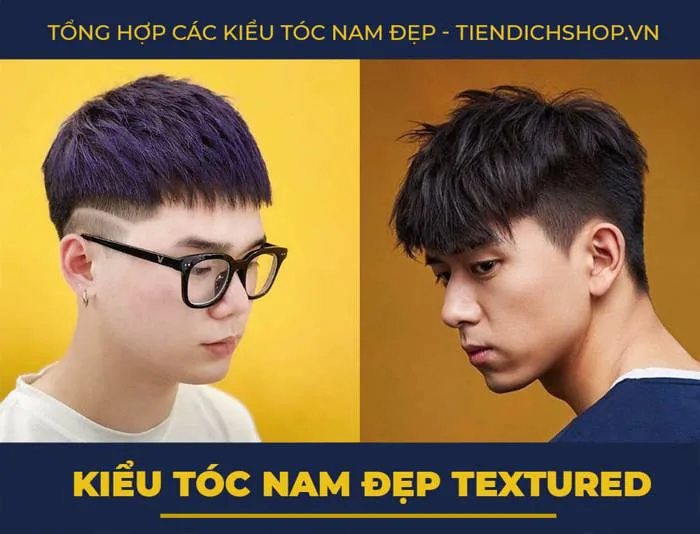 10 Kiểu tóc nam đẹp Trendy siêu lòng phái đẹp
