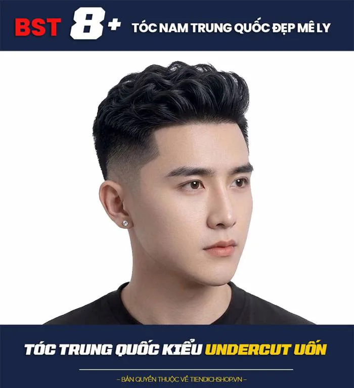 Gợi ý 8+ kiểu tóc nam Trung Quốc đẹp siêu hồn mê mẩn 2026