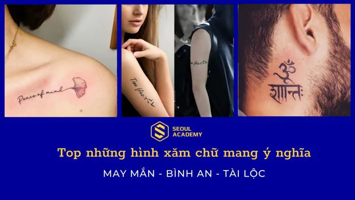 Top những hình xăm chữ mang ý nghĩa may mắn - bình an - tài lộc