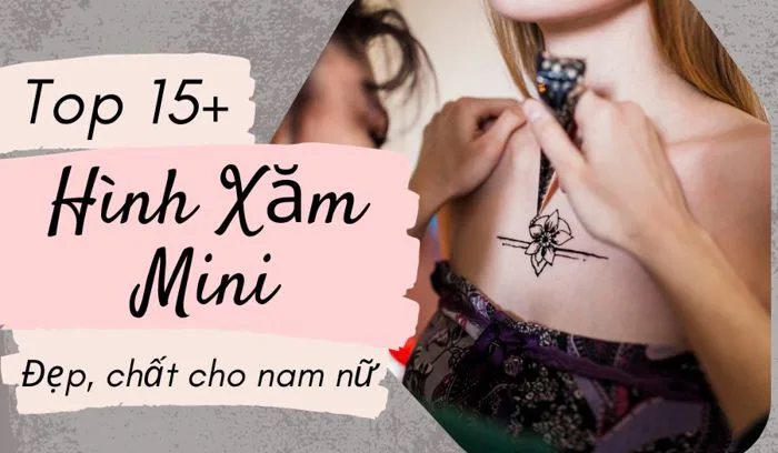 15+ mẫu hình xăm mini đẹp, ý nghĩa dành cho nam và nữ