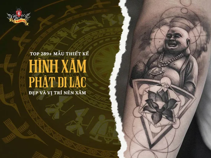 289+ Hình Xăm Phật Di Lặc Đẹp và Vị Trí Xăm Hợp Phong Thủy