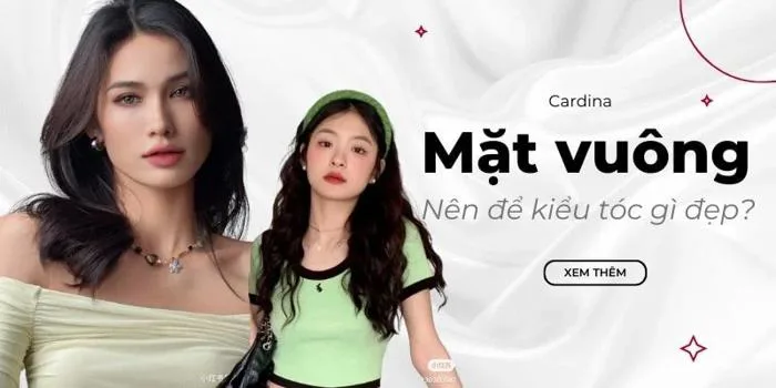 Mặt vuông để tóc gì đẹp? 30+ Kiểu tóc xinh xắn cho nàng mặt vuông