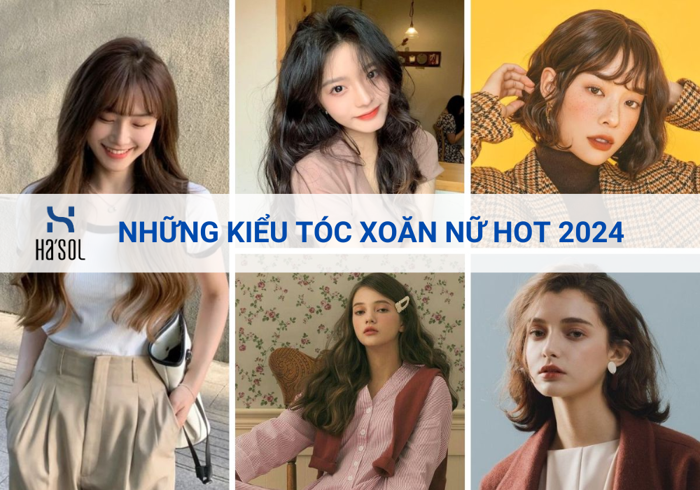 Gợi ý 10+ kiểu tóc xoăn nữ hot 2024 trẻ trung, cuốn hút, phù hợp mọi lứa  tuổi