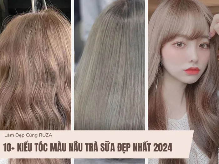 10+ Kiểu Tóc Màu Nâu Trà Sữa Đẹp Nhất 2024