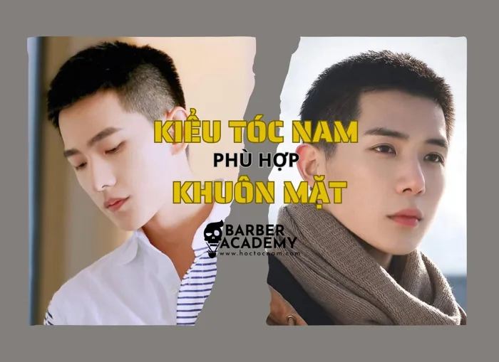 Tip Lựa Chọn Kiểu Tóc Nam Phù Hợp Với Khuôn Mặt Nam Giới
