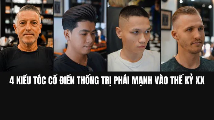 4 kiểu tóc cổ điển thống trị phái mạnh những năm 40 thế kỷ XX – Tony Barber  House